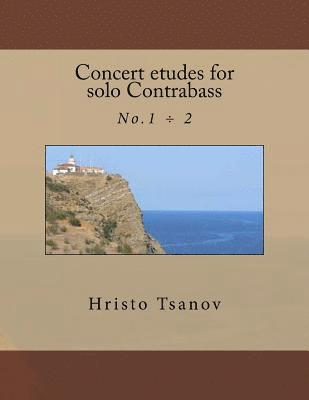 Hristo Spasov Tsanov - Concert etudes for solo Contrabass, Häftad. Tillgänglighet: Lägg i varukorg