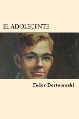 Fedor Dostoiewski - El Adolecente (Spanish Edition), Häftad. Tillgänglighet: Lägg i varukorg