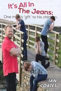 It's All in the Jeans: One Mans 'gift' to his children