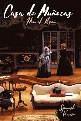 Henrik Ibsen, Manuel Silva - Casa de Muñecas: (Spanish Version), Häftad