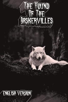 Arturo Marcelo Pascual Fernandez, Manuel Silva - The Hound of the Baskervilles: English Version, Häftad