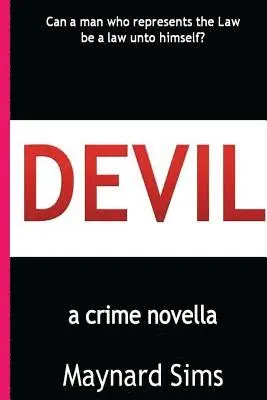 Maynard Sims - Devil: a crime novella, Häftad. Tillgänglighet: Lägg i varukorg