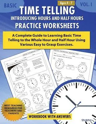 Shobha - Basic Time Telling - Introducing Hours and Half Hours - Practice Worksheets Workbook With Answers, Häftad. Tillgänglighet: Lägg i varukorg