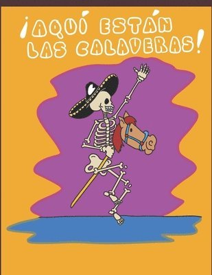 Manuel Alemán - ¡Aquí están las calaveras!, Häftad. Tillgänglighet: Lägg i varukorg