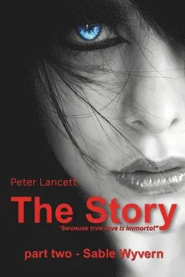 Peter Lancett - Story part two - Sable Wyvern, Häftad. Tillgänglighet: Lägg i varukorg