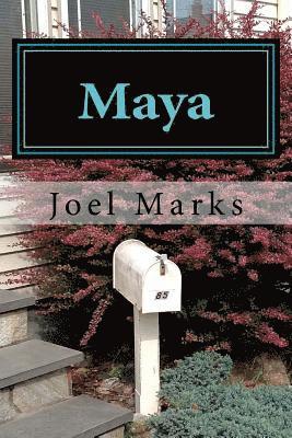 Joel Marks - Maya: A Philosopher Considers the World as Illusion, Häftad. Tillgänglighet: Lägg i varukorg