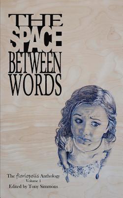 Tony Simmons - The Space Between Words, Häftad. Tillgänglighet: Lägg i varukorg