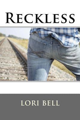 Lori Bell - Reckless, Häftad