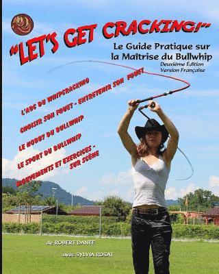Robert Dante - Let's Get Cracking (French): Le Guide Pratique Sur La Ma, Häftad. Tillgänglighet: Lägg i varukorg