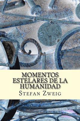 Stefan Zweig, Anton Rivas - Momentos Estelares de la Humanidad, Häftad. Tillgänglighet: Lägg i varukorg