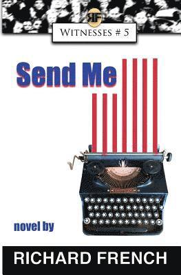 Richard French - Send Me, Häftad. Tillgänglighet: Lägg i varukorg