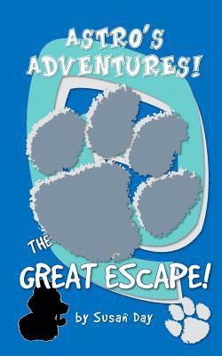 Susan Day - The Great Escape - Astro's Adventures Pocket Edition, Häftad. Tillgänglighet: Lägg i varukorg