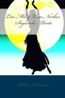 Autor Anonimo, Anton Rivas - Las Mil y Una Noches, Häftad