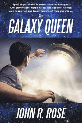 John R. Rose - The Galaxy Queen, Häftad. Tillgänglighet: Lägg i varukorg