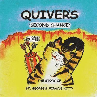 Valerie Anderson - Quiver's Second Chance: The Story of St. George's Miracle Kitty, Häftad. Tillgänglighet: Lägg i varukorg