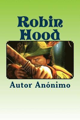 Autor Anonimo, Anton Rivas - Robin Hood, Häftad
