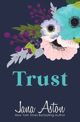 Jana Aston - Trust, Häftad. Tillgänglighet: Lägg i varukorg