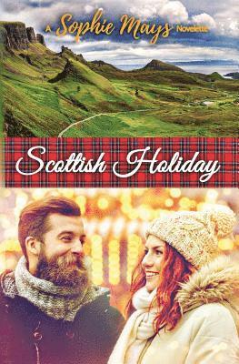 Sophie Mays - Scottish Holiday: A Contemporary Short Read Christmas Escape, Häftad. Tillgänglighet: Lägg i varukorg
