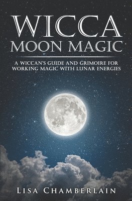 Lisa Chamberlain - Wicca Moon Magic, Häftad. Tillgänglighet: Lägg i varukorg