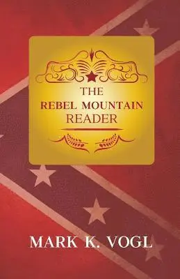 Mark K. Vogl - The Rebel Mountain Reader, Häftad. Tillgänglighet: Lägg i varukorg