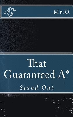 O. - That Guaranteed A*: Stand Out, Häftad. Tillgänglighet: Lägg i varukorg