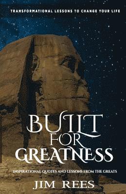 Jim Rees - Built For Greatness: Inspirational quotes and lessons from the Greats., Häftad. Tillgänglighet: Lägg i varukorg