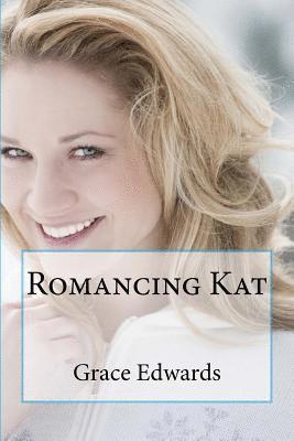 Grace Edwards - Romancing Kat, Häftad. Tillgänglighet: Lägg i varukorg