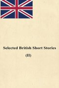 Selected English Short Stories (II)