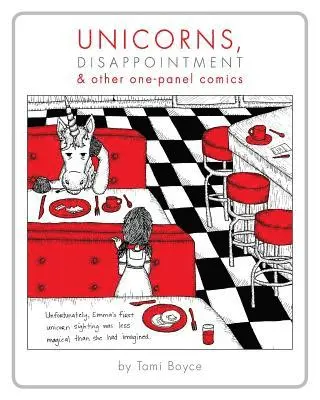 Tami Boyce - Unicorns, Disappointment & Other One-Panel Comics, Häftad. Tillgänglighet: Lägg i varukorg