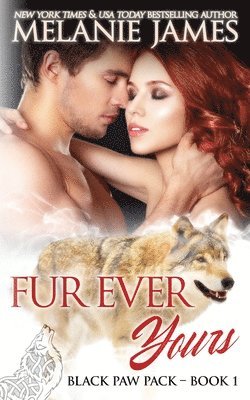 Melanie James - Fur Ever Yours, Häftad. Tillgänglighet: Lägg i varukorg