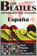 Los Beatles - Espana - Guia Rapida De Su Discografia