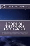 I Rode on the Wings of an Angel