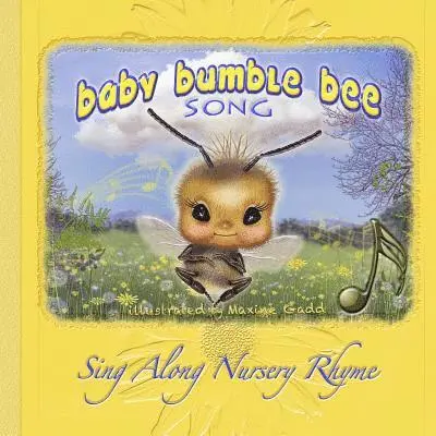 Maxine Gadd - Baby Bumble Bee song book: Nursery rhyme sing along, Häftad. Tillgänglighet: Lägg i varukorg