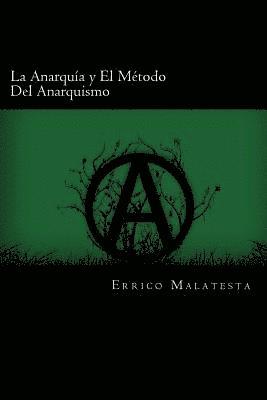 Errico Malatesta - La Anarquia y El Metodo Del Anarquismo (Spanish Edition), Häftad. Tillgänglighet: Lägg i varukorg