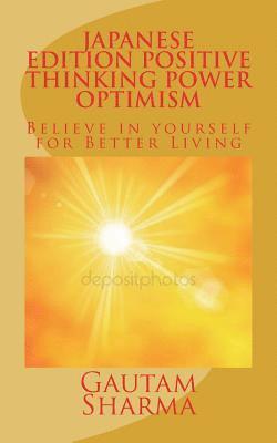 Gautam Sharma - Japanese Edition Positive Thinking Power of Optimism, Häftad. Tillgänglighet: Lägg i varukorg