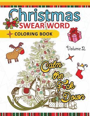 Adult Coloring Books, Swear Word Coloring Book - Christmas Swear Word coloring Book Vol.2: A Relaxation Coloring book for adults Flowers, Animals and Mandala pattern, Häftad. Tillgänglighet: Lägg i varukorg