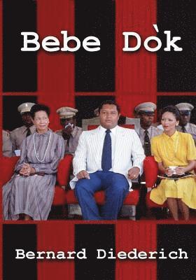 Bernard Diederich - Bebe Dok: Janklod Divalye (1971-1986), Häftad. Tillgänglighet: Lägg i varukorg