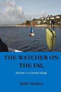 The Watcher on the Fal: Murder in a Cornish Village