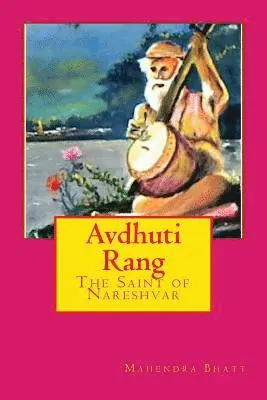 Mahendra Bhatt - Avdhuti Rang, Häftad. Tillgänglighet: Lägg i varukorg