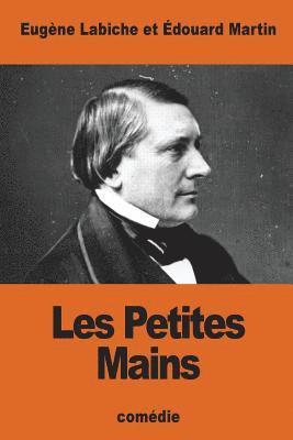 Édouard Martin, Eugène Labiche - Les Petites Mains, Häftad. Tillgänglighet: Lägg i varukorg