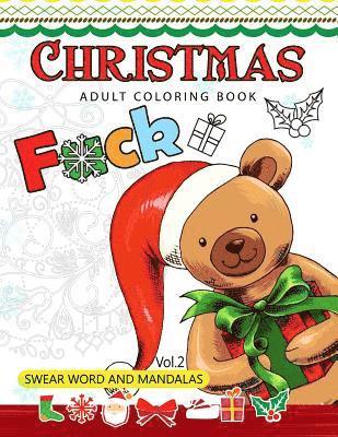 Adult Coloring Books, Swear Word Coloring Book - Christmas adults Coloring Book Vol.2: Swear word and Mandala 18+, Häftad. Tillgänglighet: Lägg i varukorg