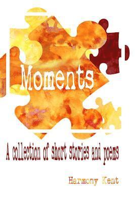 Harmony Kent - Moments, Häftad