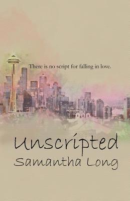 Samantha Long - Unscripted, Häftad. Tillgänglighet: Lägg i varukorg