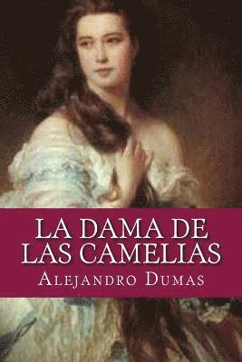 Alejandro Dumas, Anton Rivas - La Dama de las Camelias, Häftad. Tillgänglighet: Lägg i varukorg