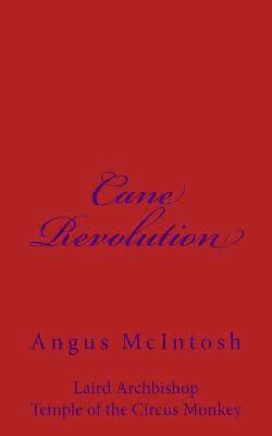 Angus McIntosh - Cane Revolution, Häftad. Tillgänglighet: Lägg i varukorg