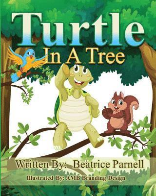 Beatrice Parnell - Turtle In A Tree, Häftad. Tillgänglighet: Lägg i varukorg