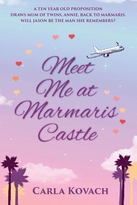 Carla Kovach - Meet Me at Marmaris Castle, Häftad. Tillgänglighet: Lägg i varukorg