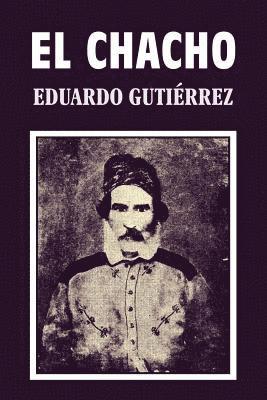 Eduardo Gutierrez - El Chacho, Häftad. Tillgänglighet: Lägg i varukorg