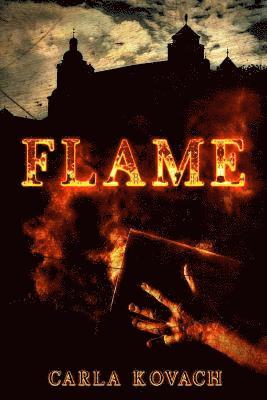 Carla Kovach - Flame, Häftad. Tillgänglighet: Lägg i varukorg