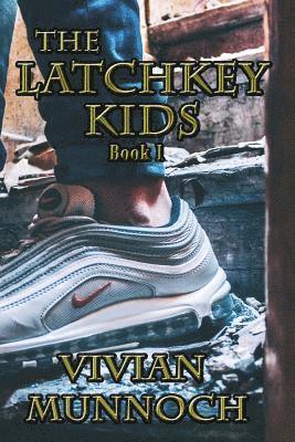 Vivian Munnoch - Latchkey Kids, Häftad. Tillgänglighet: Lägg i varukorg